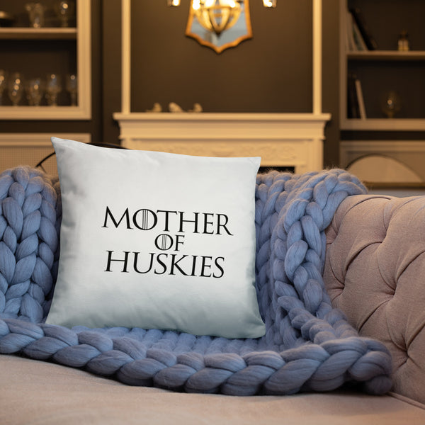 Mother Of Huskies Pillow